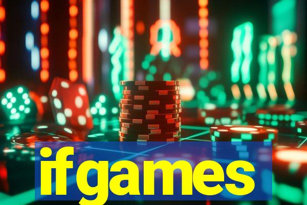 ifgames