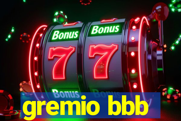 gremio bbb