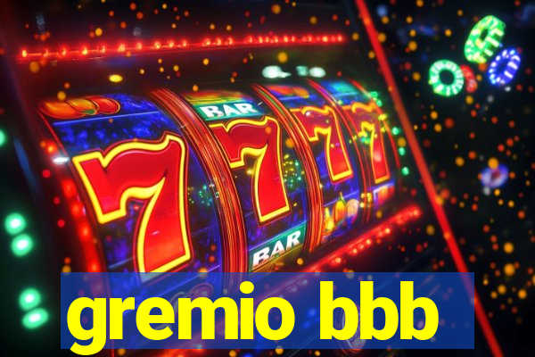 gremio bbb