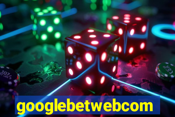 googlebetwebcom