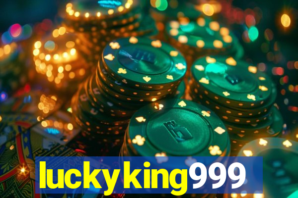 luckyking999