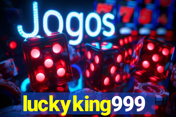 luckyking999