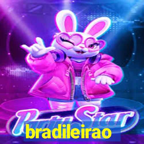 bradileirao