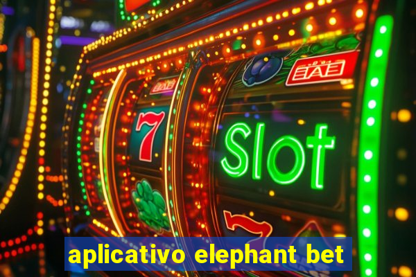 aplicativo elephant bet