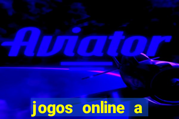 jogos online a dinheiro real