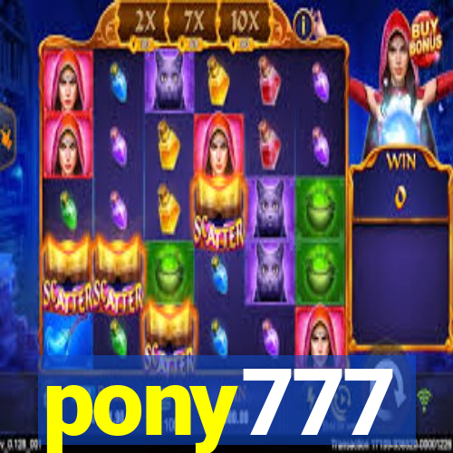 pony777