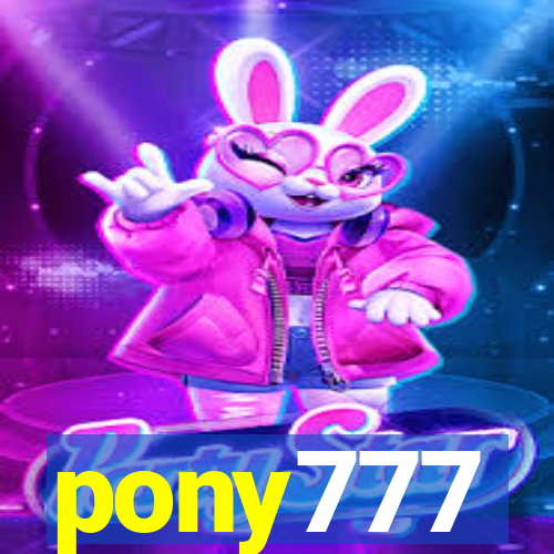 pony777