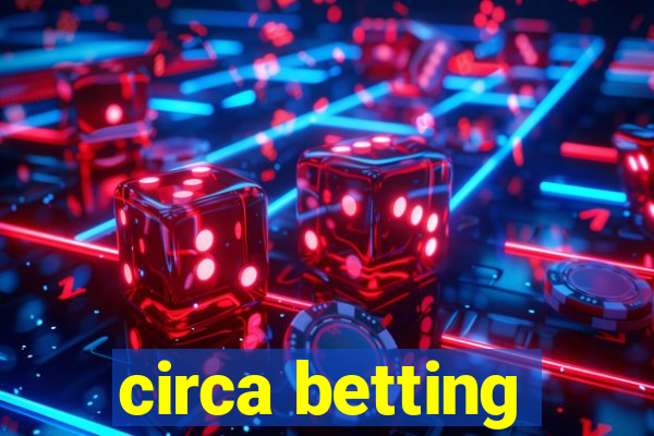 circa betting