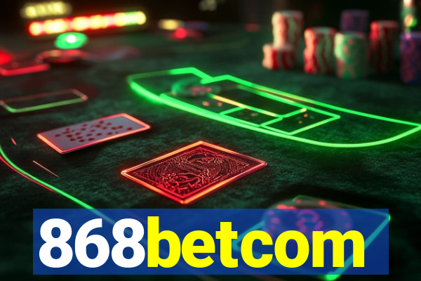 868betcom