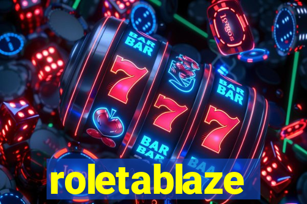 roletablaze