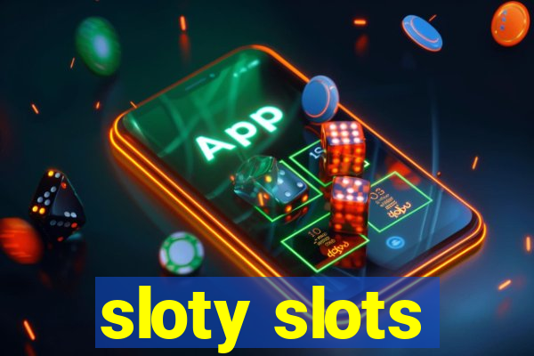 sloty slots