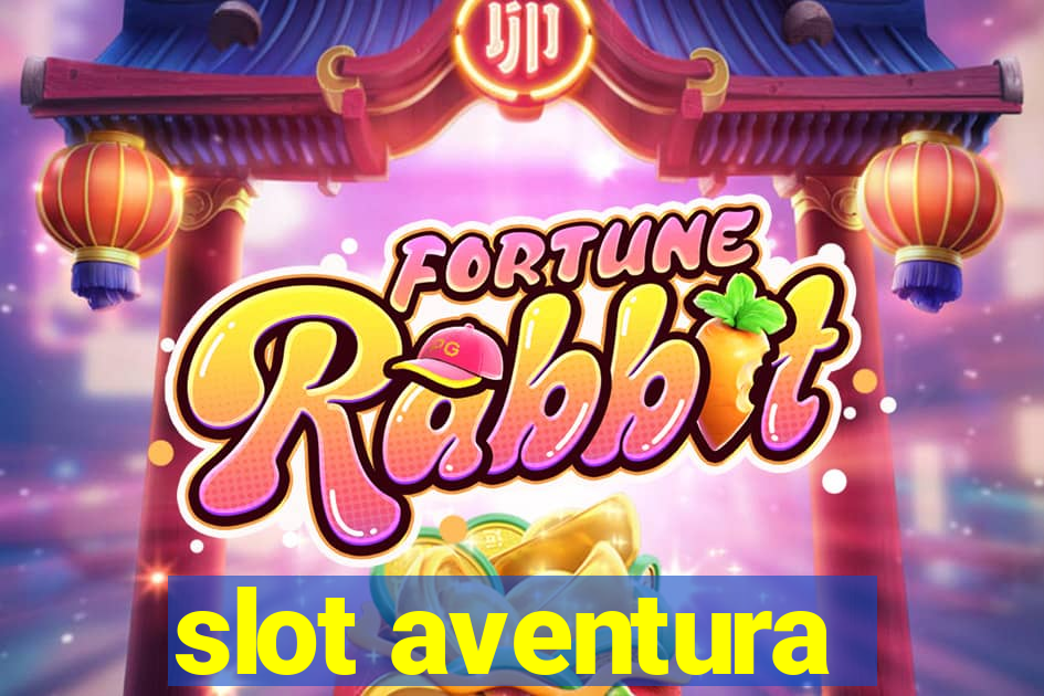 slot aventura