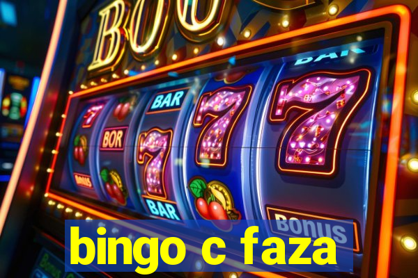 bingo c faza