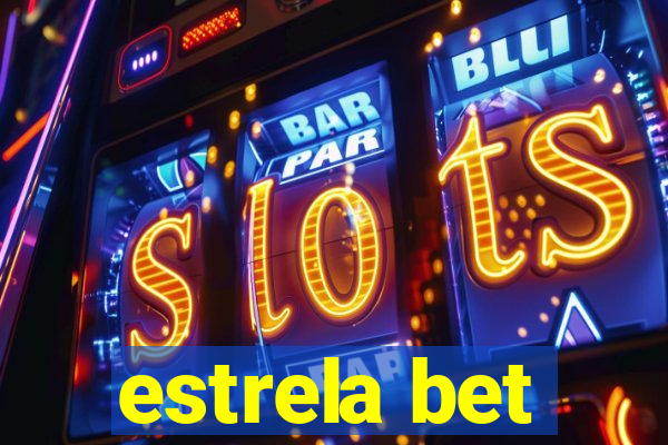 estrela bet