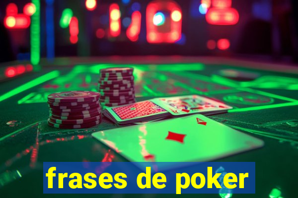 frases de poker