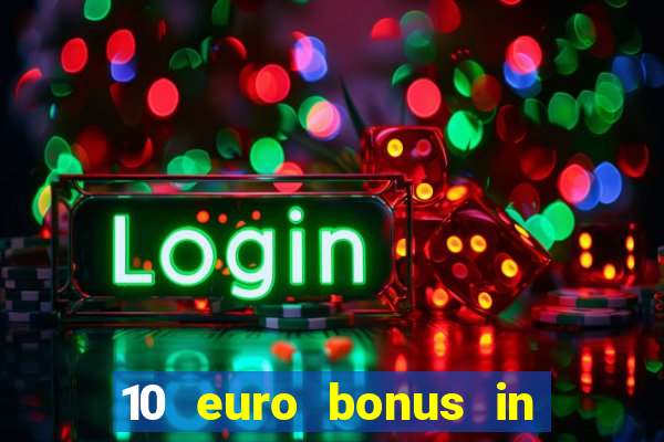 10 euro bonus in lucky casino