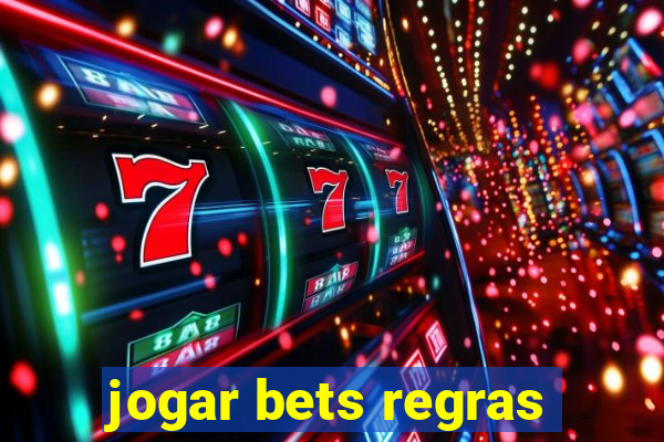 jogar bets regras