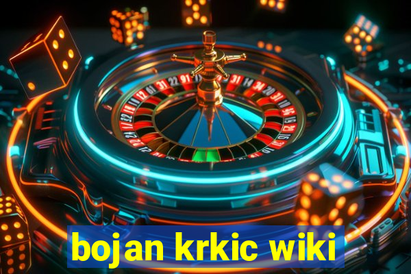 bojan krkic wiki