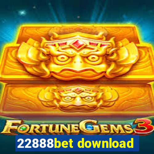 22888bet download