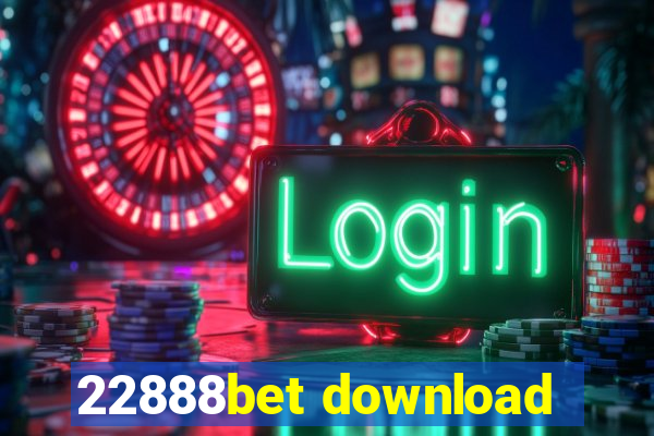 22888bet download