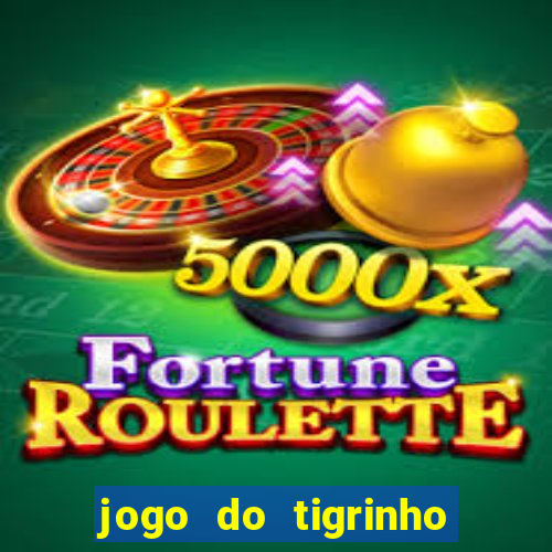 jogo do tigrinho aposta de 1 real