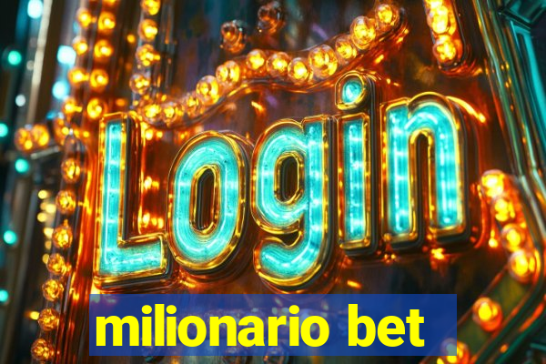 milionario bet