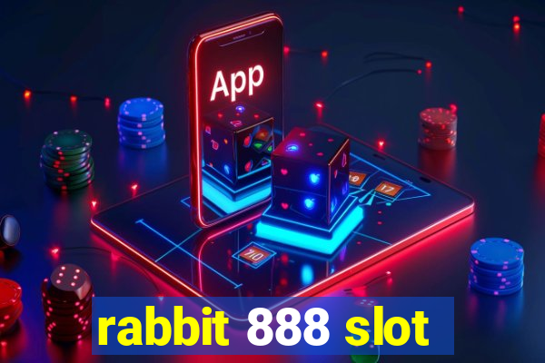 rabbit 888 slot