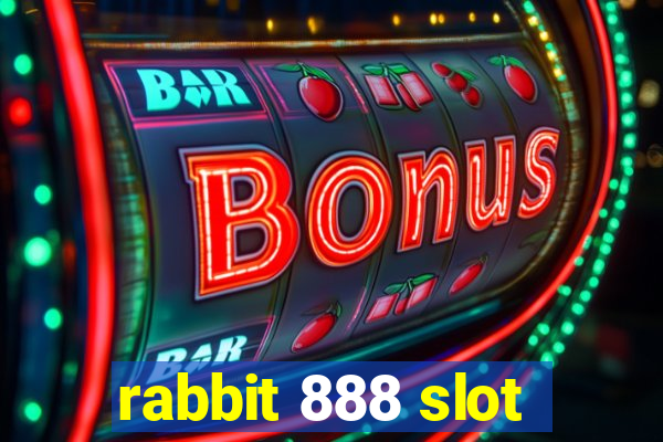 rabbit 888 slot