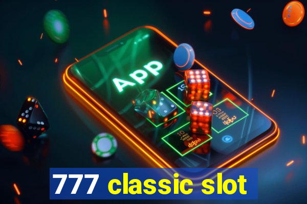 777 classic slot