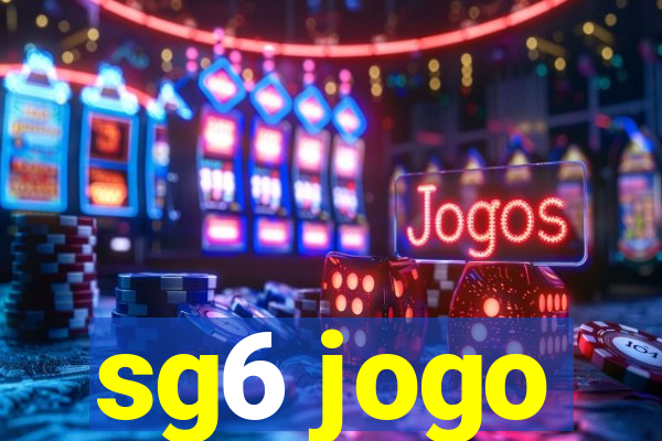 sg6 jogo