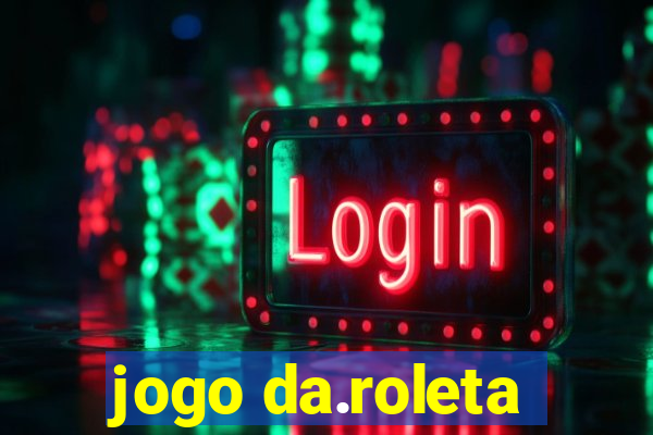 jogo da.roleta